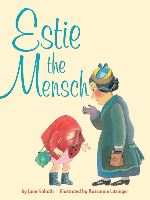 Title details for Estie the Mensch by Jane Kohuth - Available